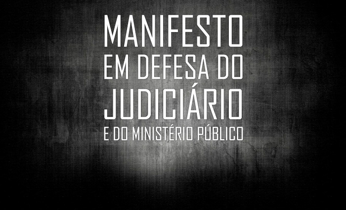 MANIFESTO DOS JUÍZES E REPRESENTANTES DO  MINISTÉRIO PÚBLICO DE MARINGÁ E REGIÃO