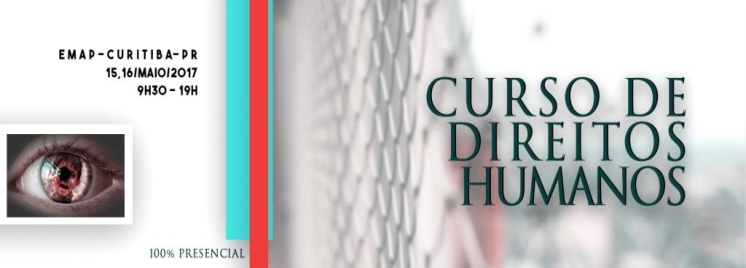 EMAP promove curso de Direitos Humanos para magistrados 
